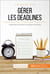 Gérer les deadlines - Apprendre à prioriser et à gérer son temps