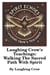 Laughing Crow's Teachings - Walking The Sacred Path With Spirit