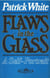 Flaws In The Glass - A Self Portrait