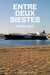 Entre deux siestes