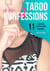 Taboo Confessions 11 Steamy Sex Stories - R&E