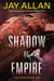 Shadow of Empire - Far Stars Book One