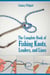 Complete Book of Fishing Knots, Leaders, and Lines - How to Tie The Perfect Knot for Every Fishing Situation