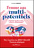 Femme aux multi-potentiels
