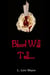 Blood Will Tell...