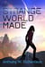 Of a Strange World Made - Colony of Edge, #1