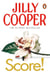 Score! - Don't miss the hilarious steamy romance from the Sunday Times bestselling author of Rivals