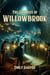 The Sacrifice of Willowbrook