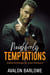Neighborly Temptations: Snarky Exchanges to Lovers Romance