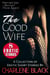 The Good Wife Box Set - A Collection of 8 Erotic Short Stories
