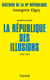 Histoire de la IVe République - La République des illusions (1945-1951)
