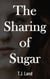 The Sharing of Sugar - TRANSPLANTS, #2