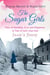 The Sugar Girls - Joan’s Story - Tales of Hardship, Love and Happiness in Tate & Lyle’s East End