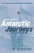 The Mammoth Book of Antarctic Journeys - 32 eye-witness accounts of adventure in the Antarctic