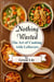 Nothing Wasted: The Art of Cooking with Leftovers