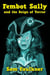 Fembot Sally and the Reign of Terror - Fembot Sally, #6