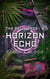Horizon Echo - Relic Saga, #4