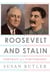 Roosevelt and Stalin - Portrait of a Partnership