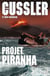 Projet Piranha - thriller traduit de l'anglais (Etats-Unis) par François Vidonne