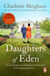 Daughters Of Eden - The most breathtaking historical romance novel set at the height of WW2 from the Sunday Times bestseller