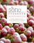 The SoNo Baking Company Cookbook - The Best Sweet and Savory Recipes for Every Occasion
