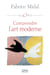 Comprendre l'art moderne
