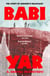 Babi Yar - The powerful story of Ukraine’s holocaust, set in Kyiv during the Nazi occupation