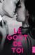 Le goût de toi