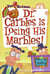 My Weird School #19: Dr. Carbles Is Losing His Marbles!