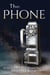 The Phone - The Phone, #1