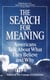 The Search for Meaning - Americans Talk About What They Believe and Why
