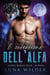 L’Ossessione dell’Alfa - Aspen Ridge Pack: The Alphas, #4