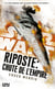 Star Wars - Riposte Tome 3 : Chute de l'Empire