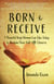 Born to Receive - Seven Powerful Steps Women Can Take Today to Reclaim Their Half of the Universe