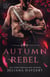 Autumn Rebel - The Wyth Courts, #4