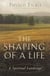 The Shaping of a Life - A Spiritual Landscape