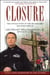 Closure - The Untold Story of the Ground Zero Recovery Mission
