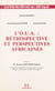 L'O.U.A. : rétrospective et perspectives africaines