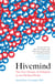Hivemind - The New Science of Tribalism in Our Divided World