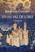 Lys en Val de Loire - L'intégrale des 6 tomes de la saga médiévale