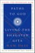 Paths to God - Living the Bhagavad Gita