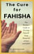 The Cure for Fahisha: The Muslim’s Guide to Freeing Himself from Shameful Actions and Habits