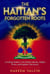The Haitian's Forgotten Roots