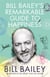 Bill Bailey's Remarkable Guide to Happiness - funny, personal and meditative essays about happiness from a national treasure 