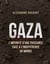 Gaza - L'impunité d'une puissance face à l'indifférence du monde