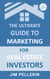 The Ultimate Guide to Marketing for Real Estate Investors - Real Estate Investing, #12