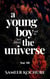 A Young Boy And His Best Friend, The Universe. Vol. 7 - Mental Health & Happiness Fiction-verse, #7