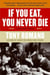 If You Eat, You Never Die - Chicago Tales