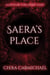 Saera's Place : A Sands of Time Short Story - Sands of Time Short Stories, #2