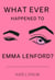 What Ever Happened to Emma Lenford? - Emma Lenford, #5